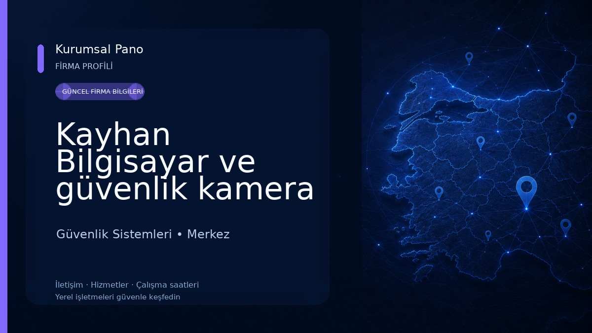 Kayhan Bilgisayar ve güvenlik kamera sistemleri - Güneş ( solar ) enerji sistemleri - AİTM ONAYLI ARAÇ KAMERA - Burdur Merkez Güvenlik Sistemleri