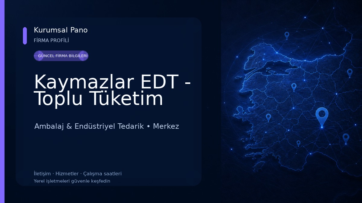 Kaymazlar EDT - Toplu Tüketim
