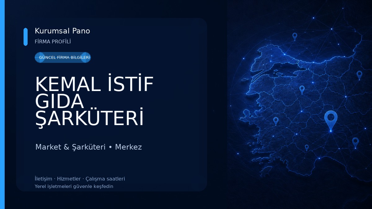 KEMAL İSTİF GIDA ŞARKÜTERİ Market & Şarküteri