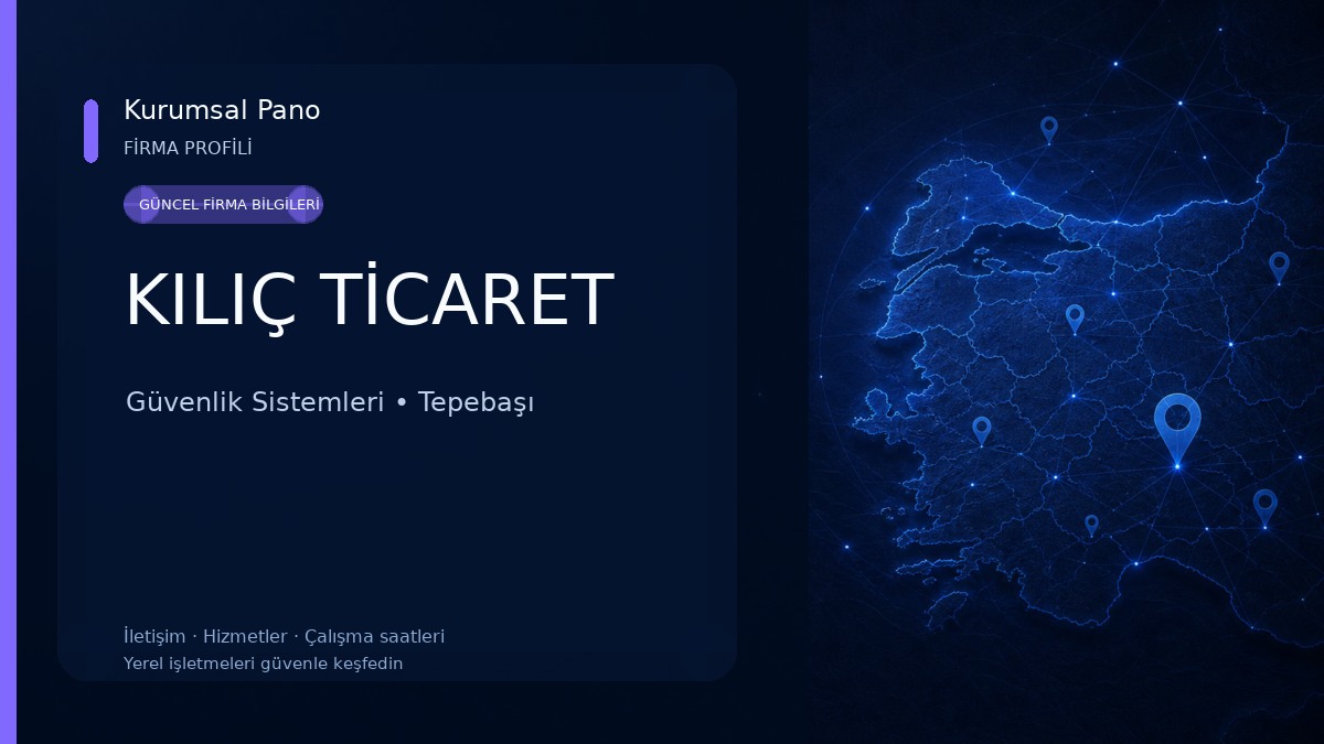 KILIÇ TİCARET