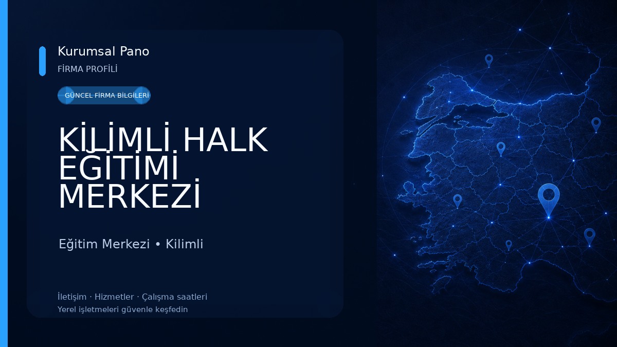 KİLİMLİ HALK EĞİTİMİ MERKEZİ Eğitim Merkezi