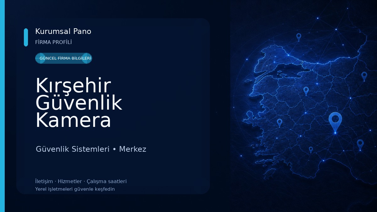 Kırşehir Güvenlik Kamera Sistemleri 
