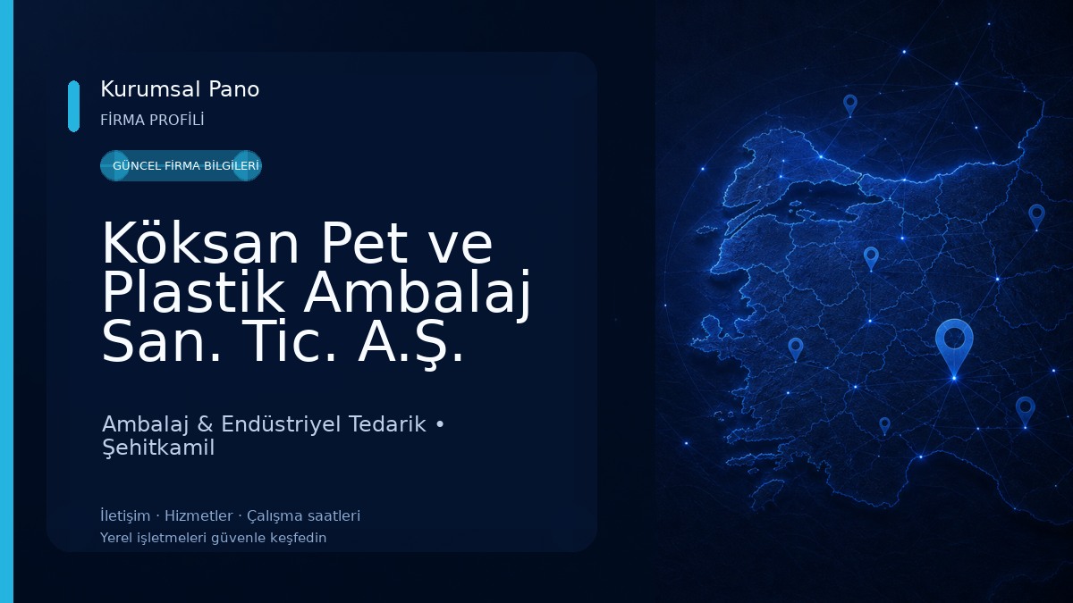 Köksan Pet ve Plastik Ambalaj San. Tic. A.Ş.