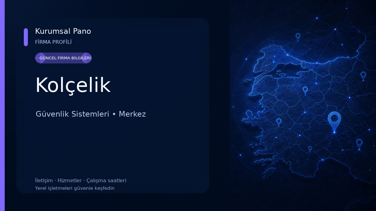 Kolçelik Güvenlik Sistemleri