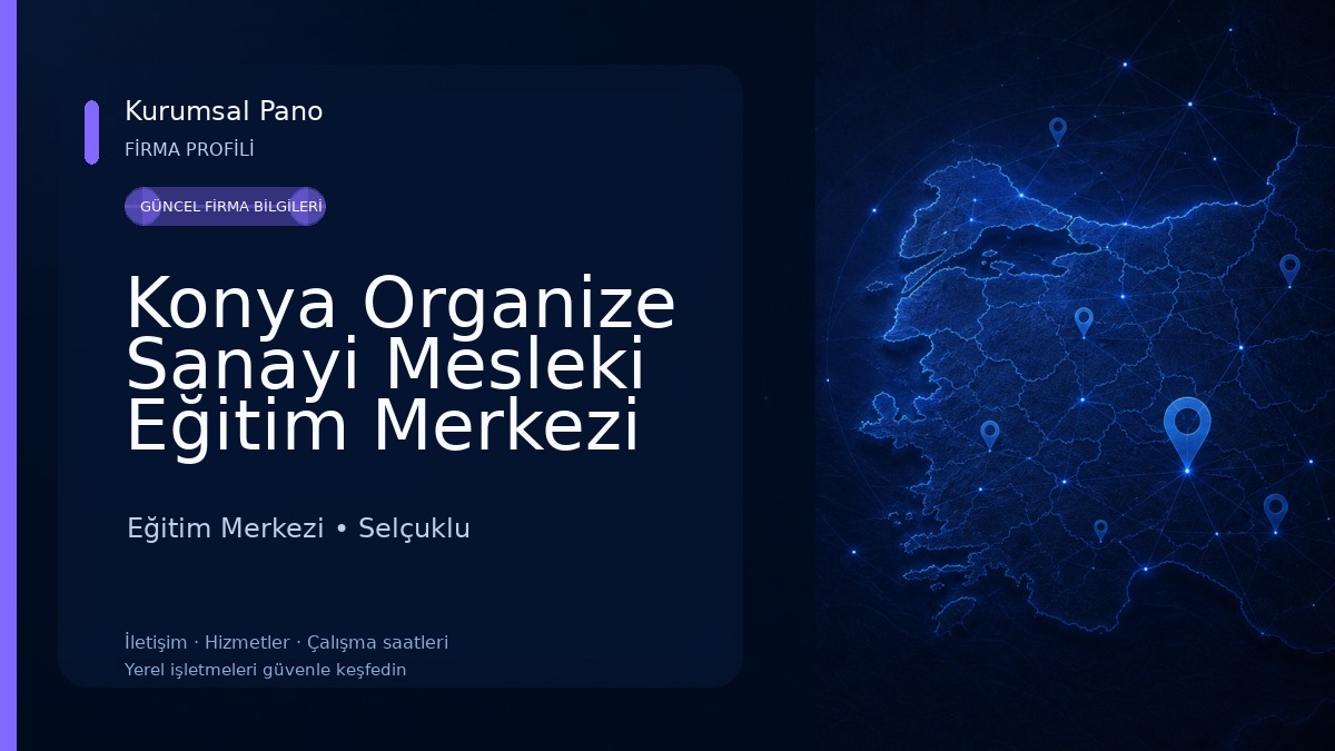 Konya Organize Sanayi Mesleki Eğitim Merkezi 