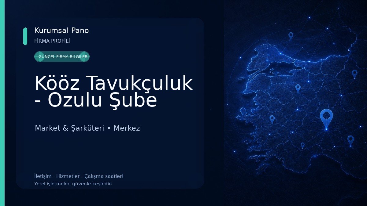Kööz Tavukçuluk - Ozulu Şube Market & Şarküteri