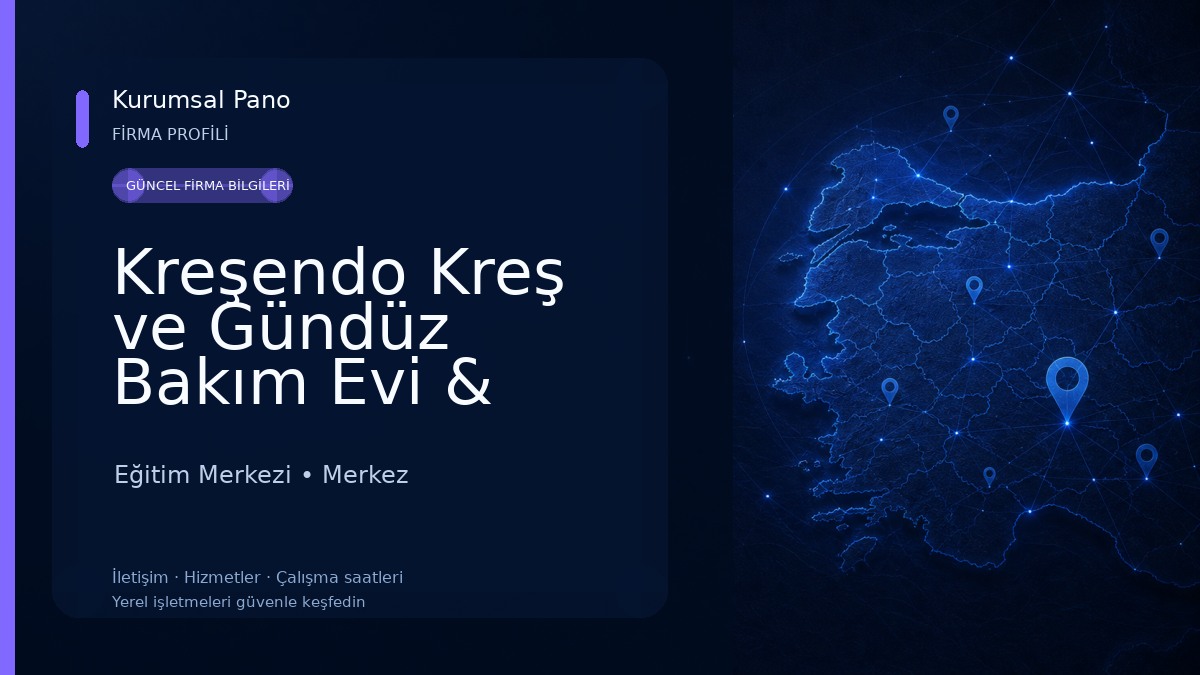 Kreşendo Kreş ve Gündüz Bakım Evi & Tunceli Anaokul
