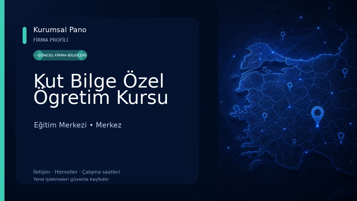 Kut Bilge Özel Ögretim Kursu Eğitim Merkezi