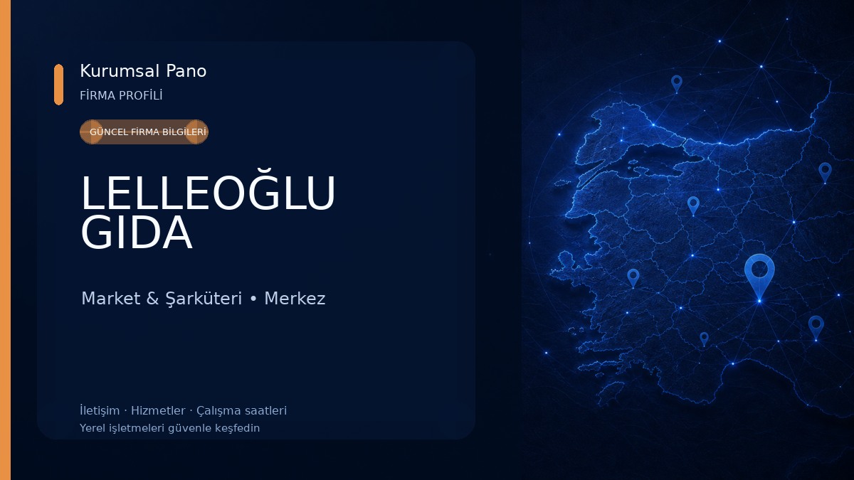 LELLEOĞLU GIDA Market & Şarküteri