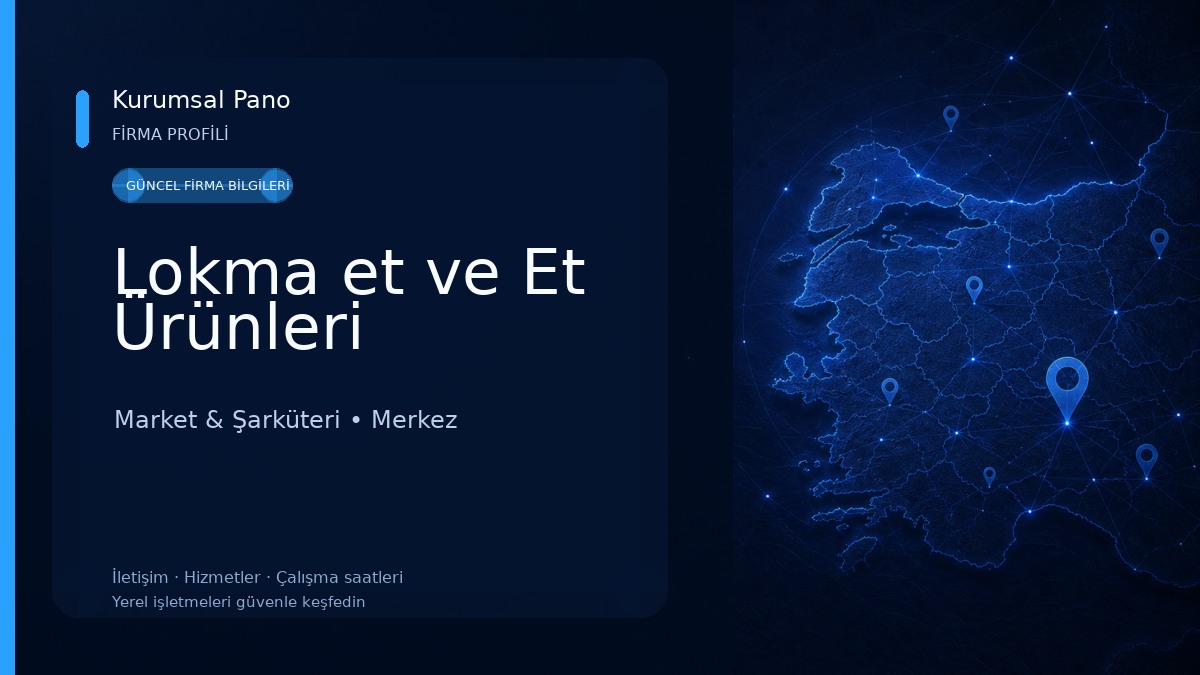 Lokma et ve Et Ürünleri Market & Şarküteri
