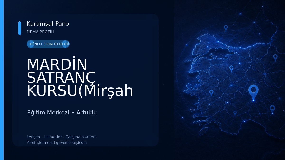 MARDİN SATRANÇ KURSU(Mirşah Satranç Kulübü)) Eğitim Merkezi