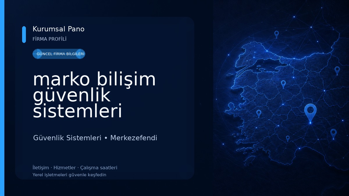 marko bilişim güvenlik sistemleri Güvenlik Sistemleri
