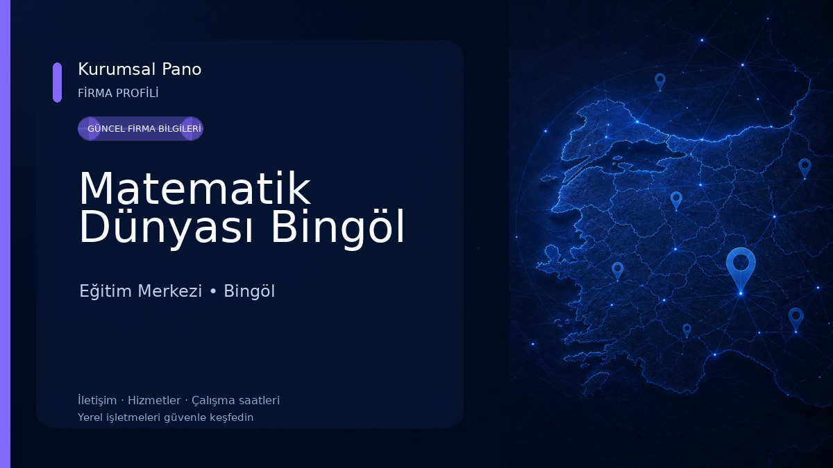 Matematik Dünyası Bingöl Eğitim Merkezi