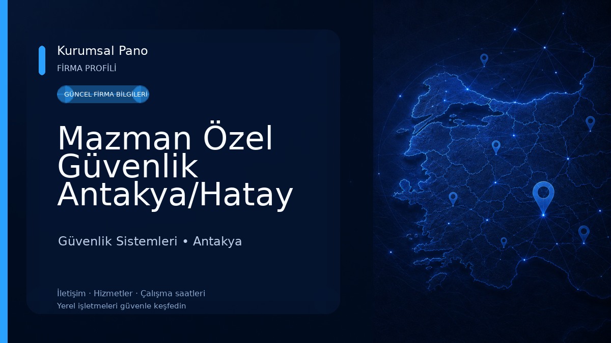 Mazman Özel Güvenlik Antakya/Hatay 