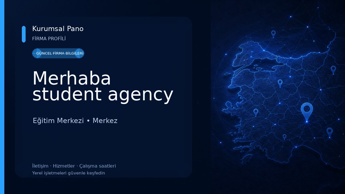 Merhaba student agency Eğitim Merkezi