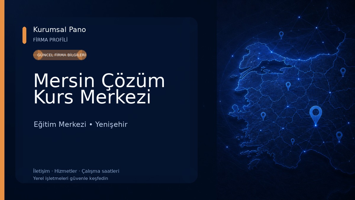 Mersin Çözüm Kurs Merkezi Eğitim Merkezi