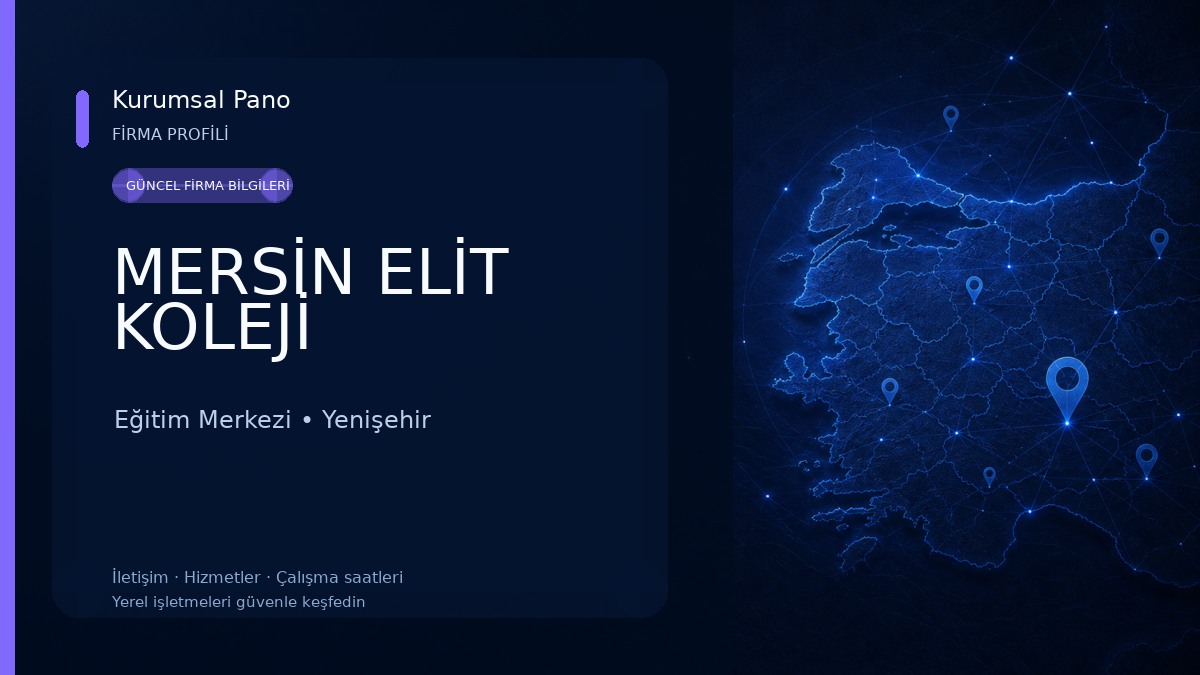 MERSİN ELİT KOLEJİ Eğitim Merkezi