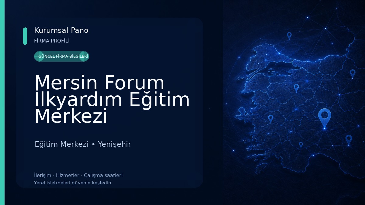 Mersin Forum İlkyardım Eğitim Merkezi Eğitim Merkezi