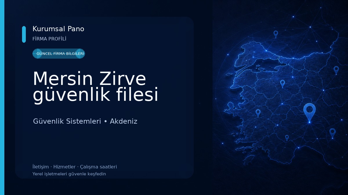 Mersin Zirve güvenlik filesi Güvenlik Sistemleri