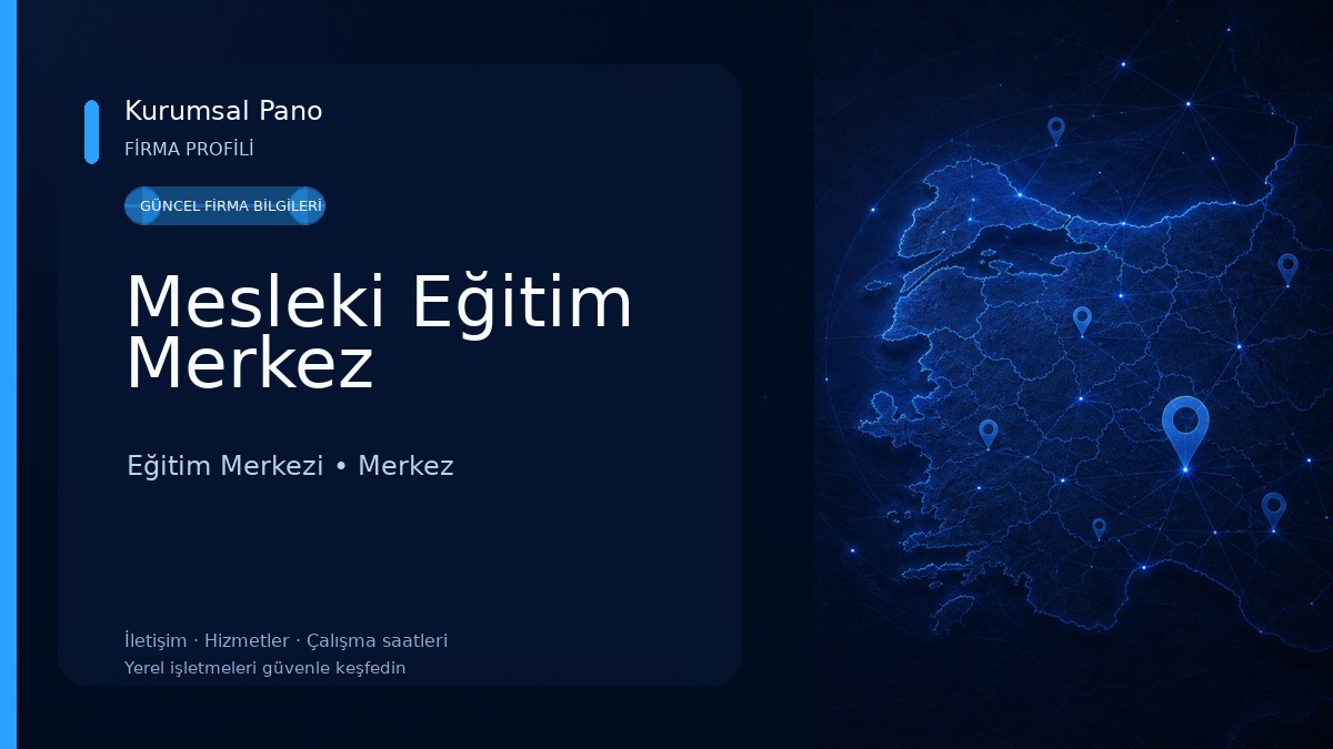Mesleki Eğitim Merkez Eğitim Merkezi