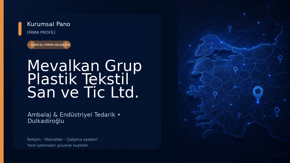 Mevalkan Grup Plastik Tekstil San ve Tic Ltd. 