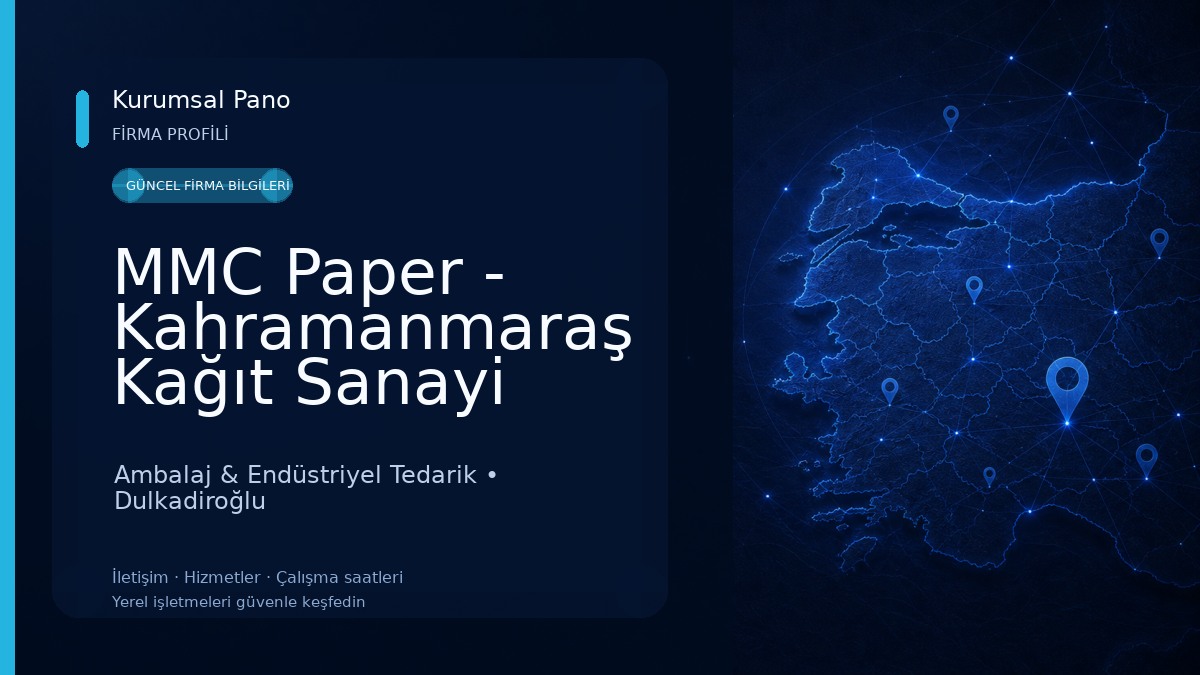 MMC Paper - Kahramanmaraş Kağıt Sanayi Ambalaj & Endüstriyel Tedarik