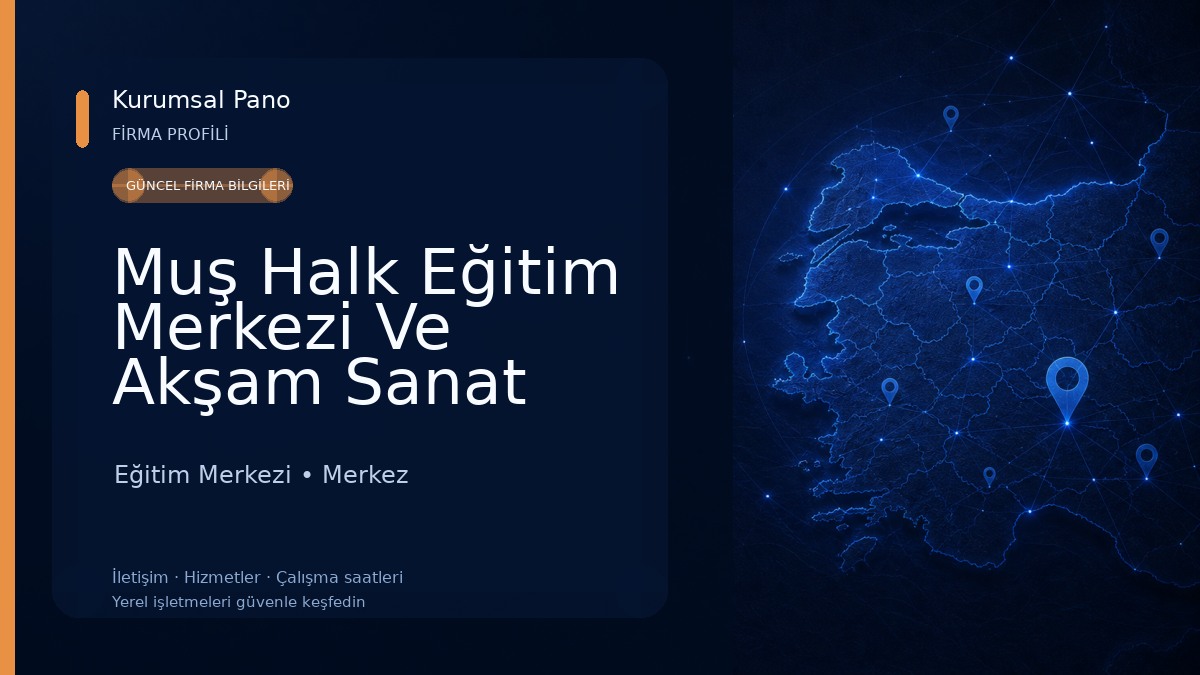 Muş Halk Eğitim Merkezi Ve Akşam Sanat Okulu