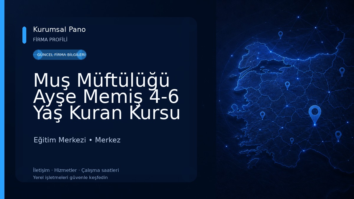 Muş Müftülüğü Ayşe Memiş 4-6 Yaş Kuran Kursu