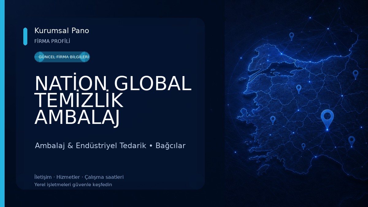 NATİON GLOBAL TEMİZLİK AMBALAJ TEDARİK HİZMETLERİ A.Ş. Ambalaj & Endüstriyel Tedarik