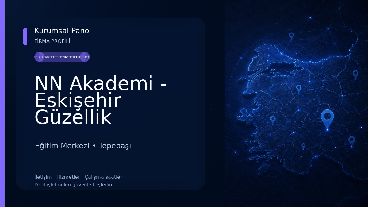 NN Akademi - Eskişehir Güzellik Uzmanlığı Kursu & Eğitimi