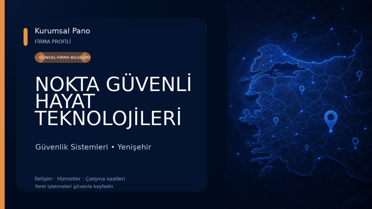 NOKTA GÜVENLİ HAYAT TEKNOLOJİLERİ A.Ş.
