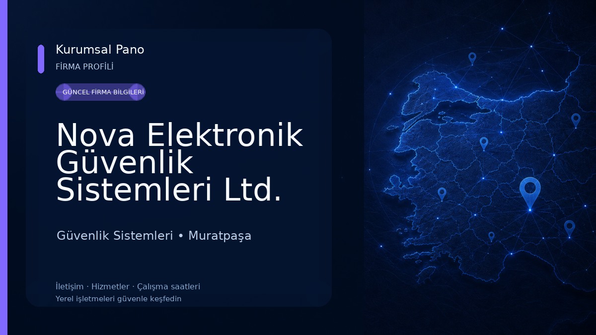 Nova Elektronik Güvenlik Sistemleri Ltd. Şti. Güvenlik Sistemleri