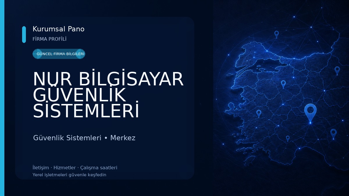 NUR BİLGİSAYAR GÜVENLİK SİSTEMLERİ