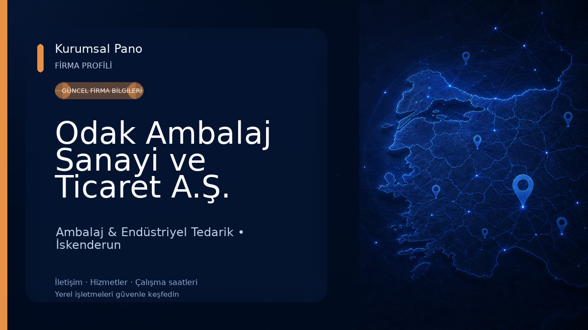 Odak Ambalaj Sanayi ve Ticaret A.Ş. Ambalaj & Endüstriyel Tedarik