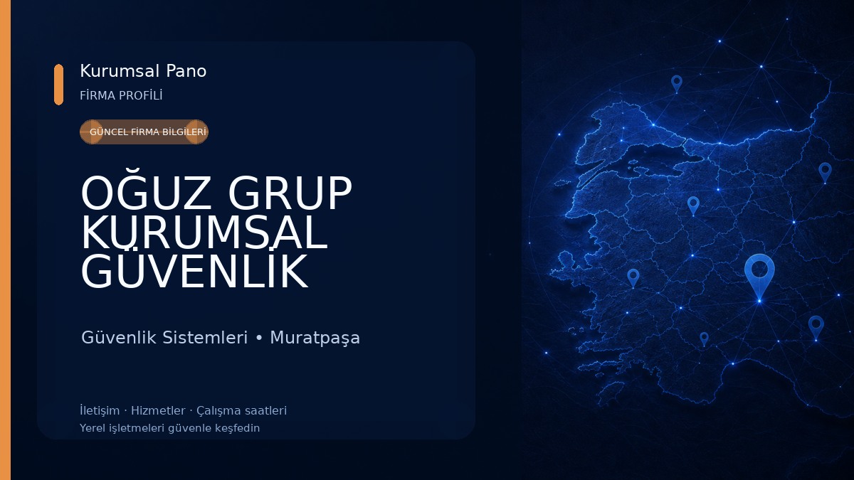 OĞUZ GRUP KURUMSAL GÜVENLİK HİZMETLERİ