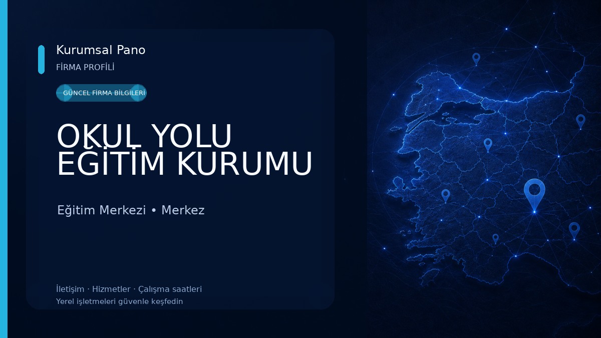 OKUL YOLU EĞİTİM KURUMU 