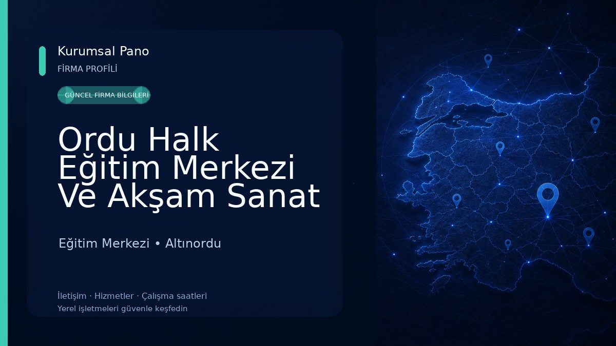 Ordu Halk Eğitim Merkezi Ve Akşam Sanat Okulu