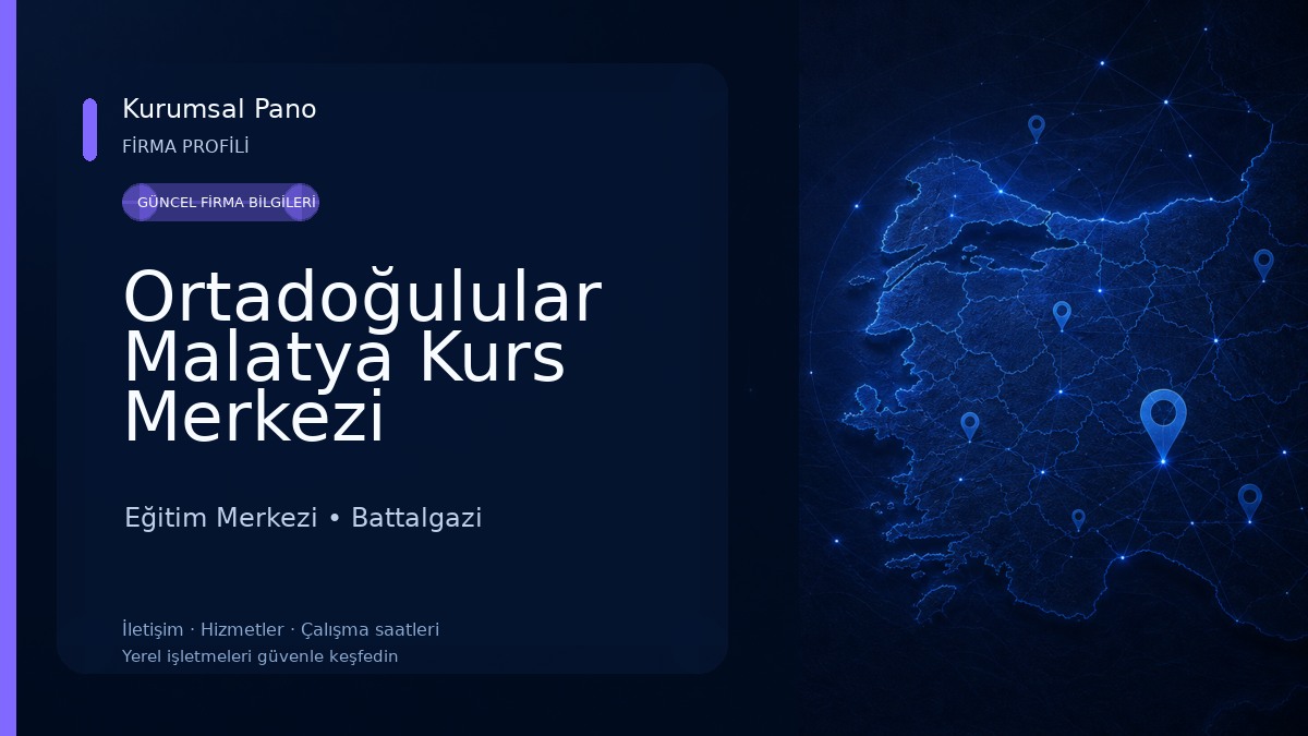 Ortadoğulular Malatya Kurs Merkezi Eğitim Merkezi
