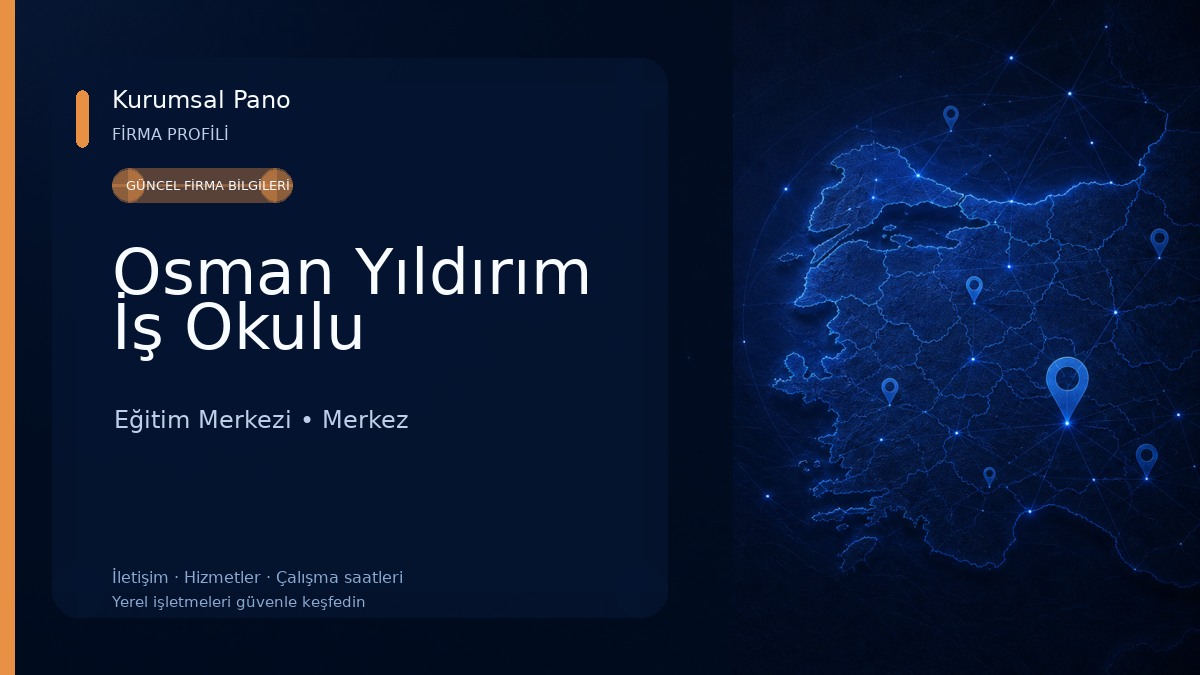 Osman Yıldırım İş Okulu Eğitim Merkezi