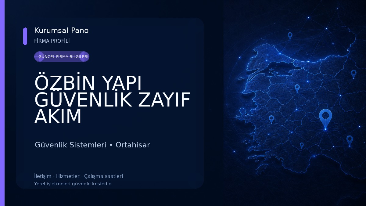 ÖZBİN YAPI GÜVENLİK ZAYIF AKIM SİSTEMLERİ