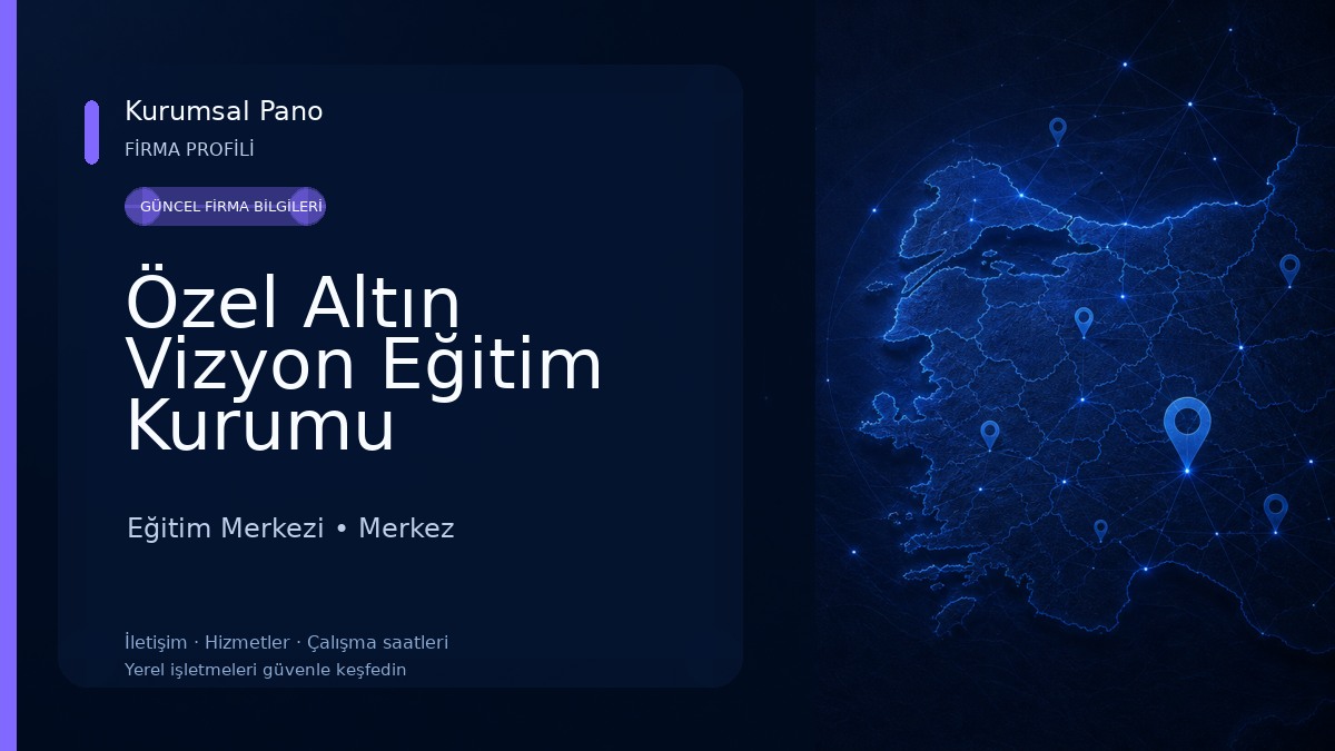 Özel Altın Vizyon Eğitim Kurumu Eğitim Merkezi