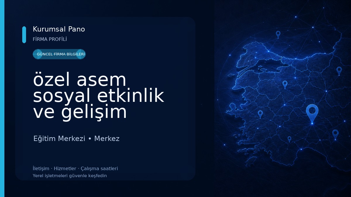 özel asem sosyal etkinlik ve gelişim merkezi Eğitim Merkezi