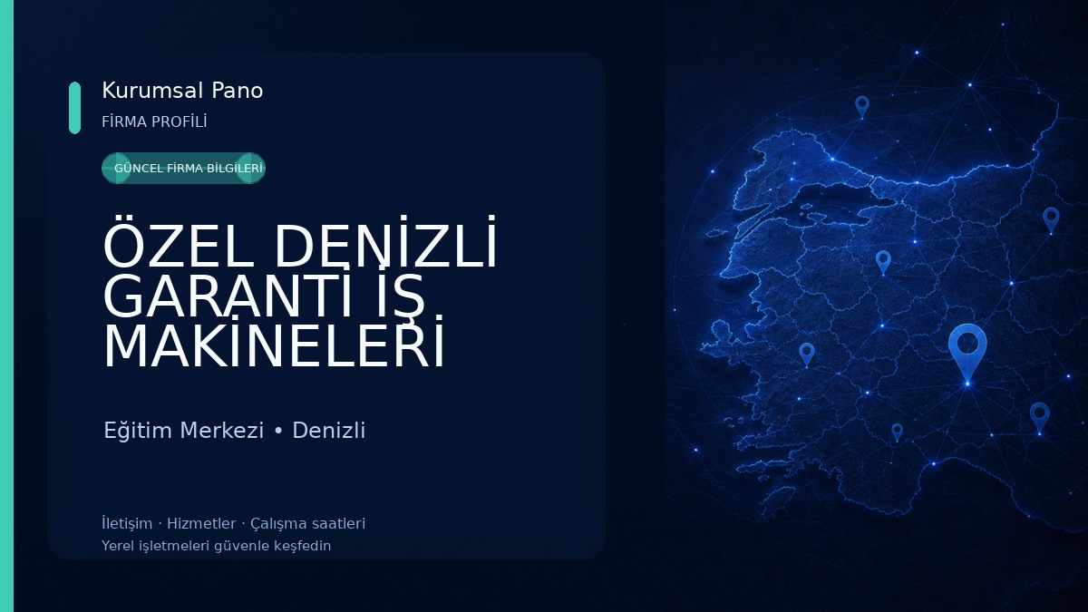ÖZEL DENİZLİ GARANTİ İŞ MAKİNELERİ OPERATÖR YETİŞTİRME KURSU Eğitim Merkezi