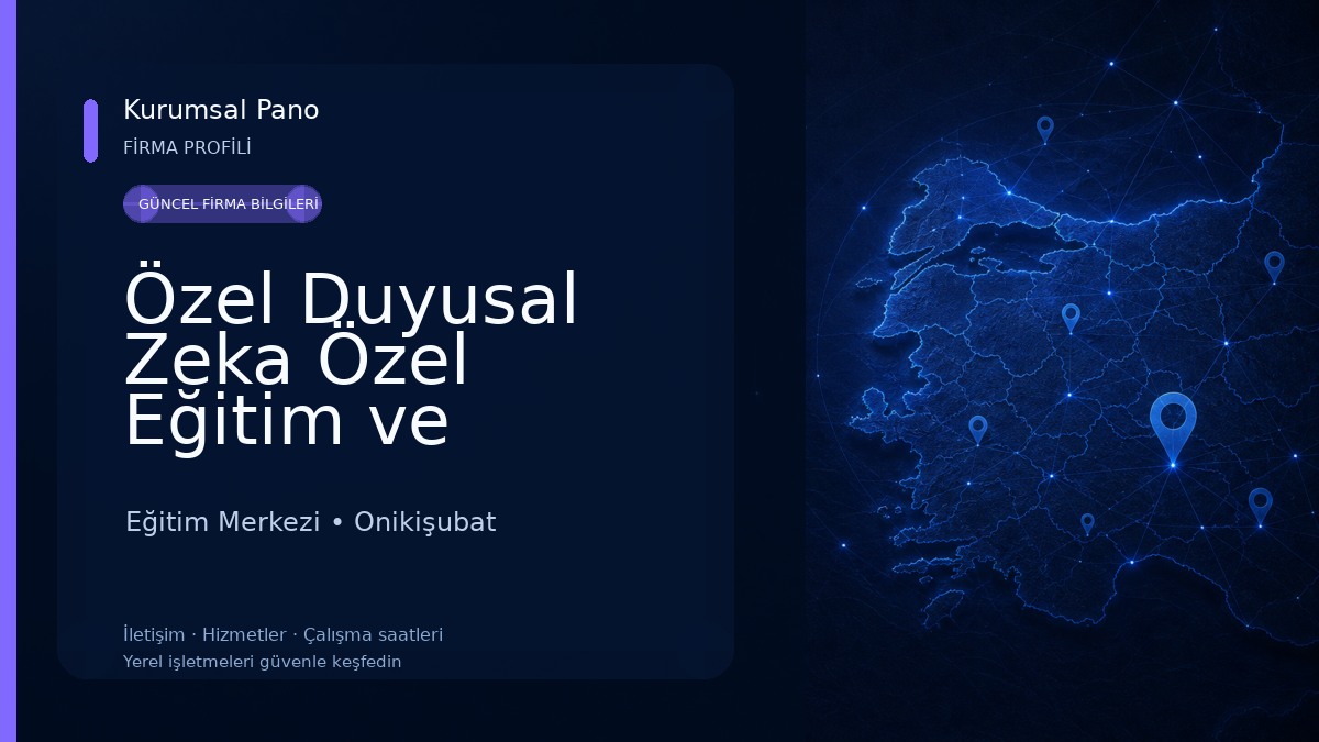 Özel Duyusal Zeka Özel Eğitim ve Rehabilitasyon Merkezi
