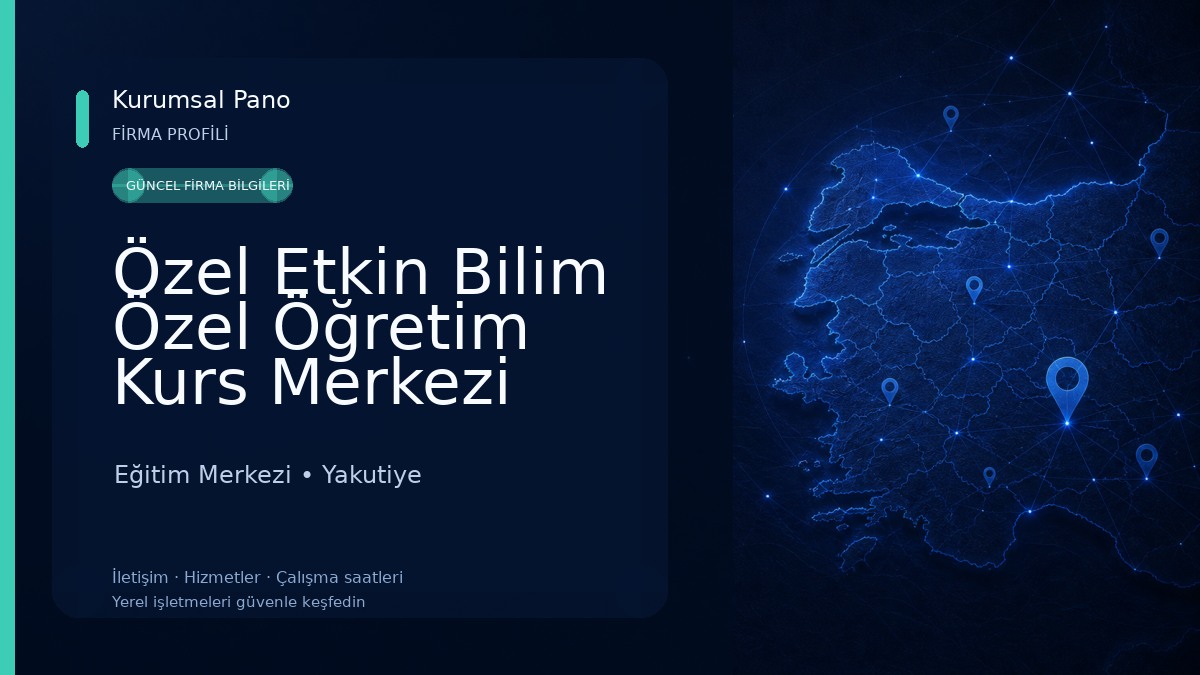 Özel Etkin Bilim Özel Öğretim Kurs Merkezi 