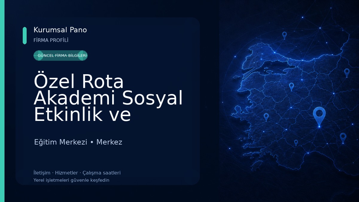Özel Rota Akademi Sosyal Etkinlik ve Gelişim Merkezi 