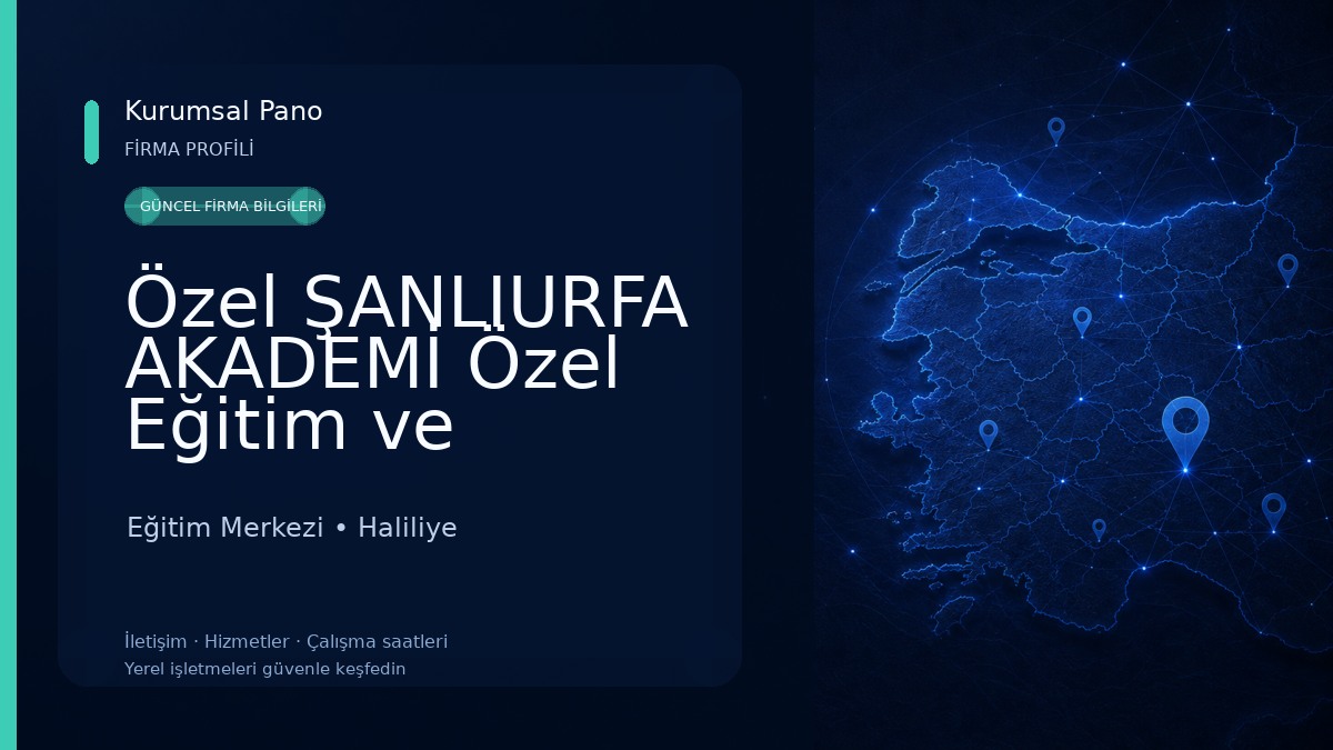Özel ŞANLIURFA AKADEMİ Özel Eğitim ve Rehabilitasyon Merkezi 