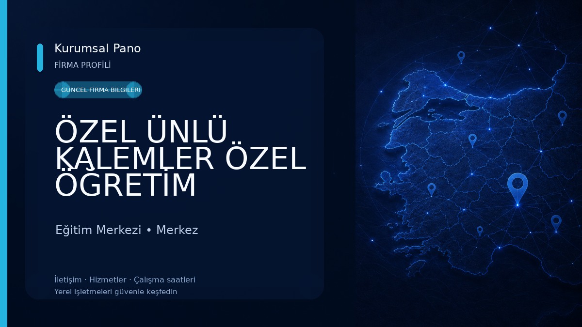 ÖZEL ÜNLÜ KALEMLER ÖZEL ÖĞRETİM KURSU Eğitim Merkezi