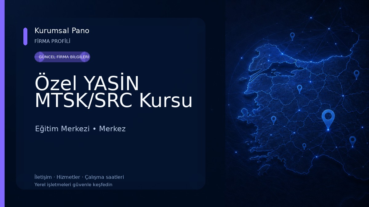 Özel YASİN MTSK/SRC Kursu Eğitim Merkezi