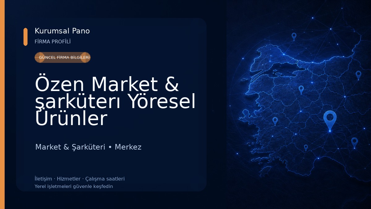 Özen Market & şarküterı Yöresel Ürünler